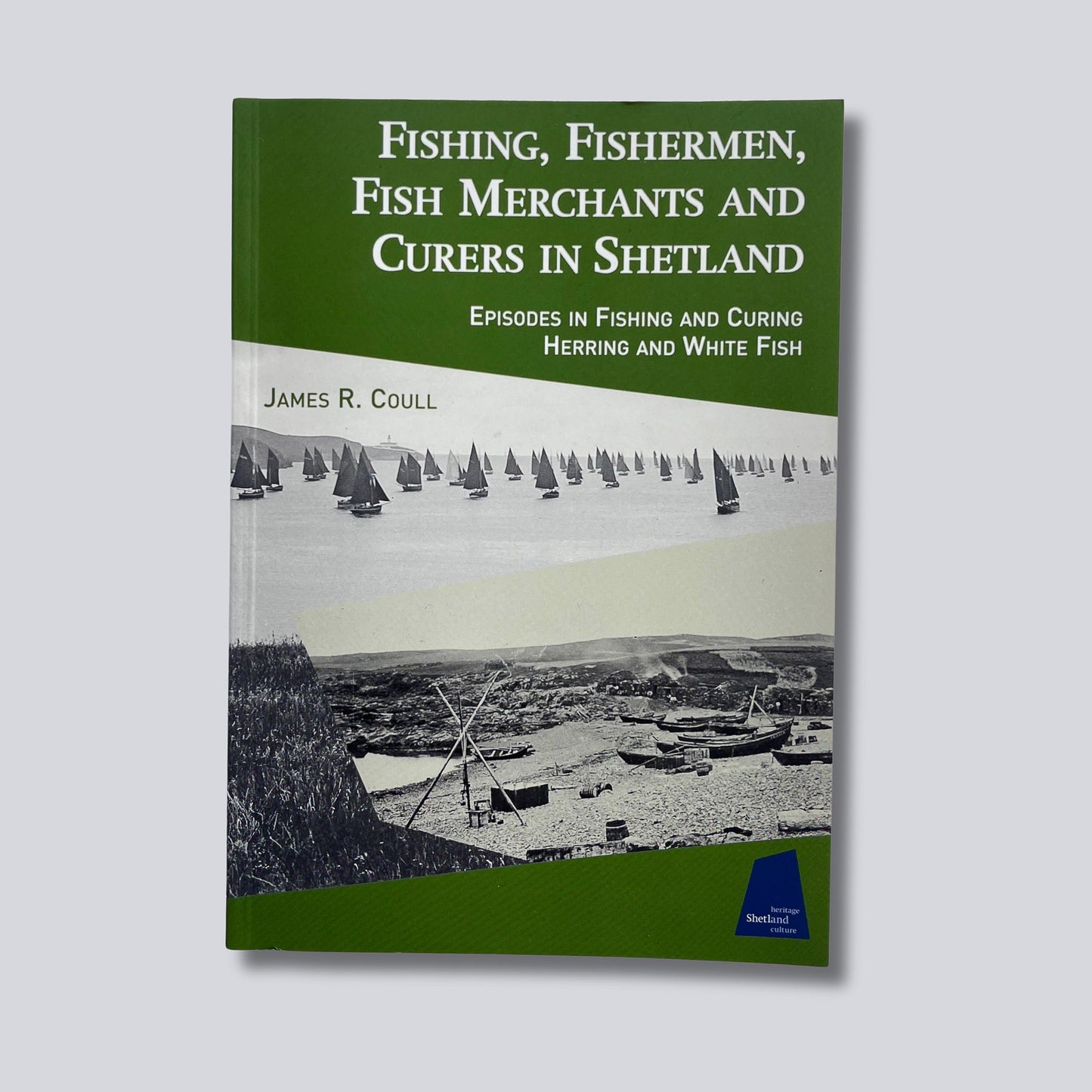Fishing, Fishermen, Fish Merchants and Curers in Shetland