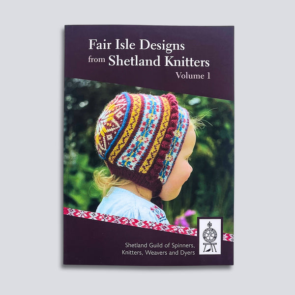 Fair Isle Designs from Shetland Knitters - Vol. 1