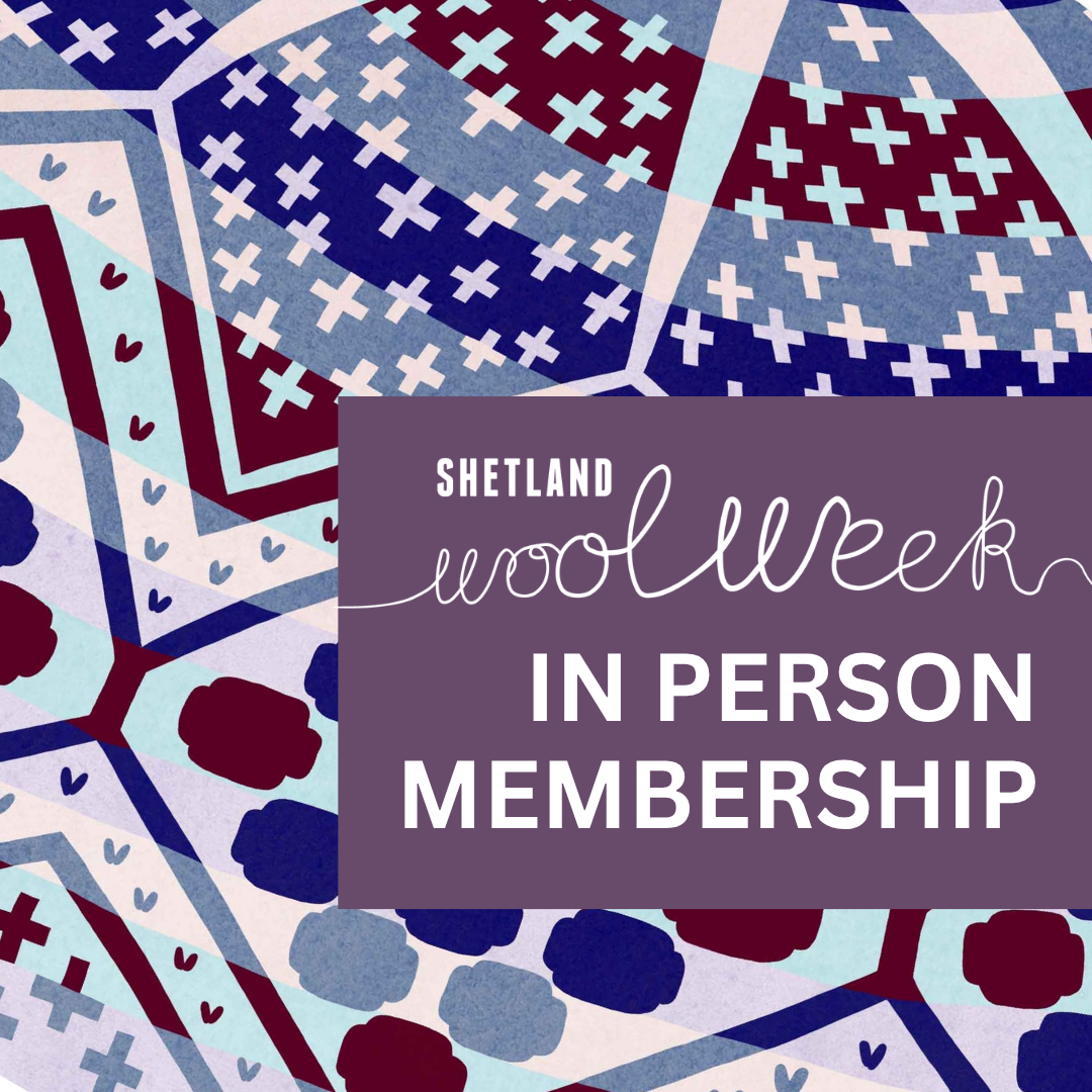 2026 Shetland Wool Week In Person Membership
