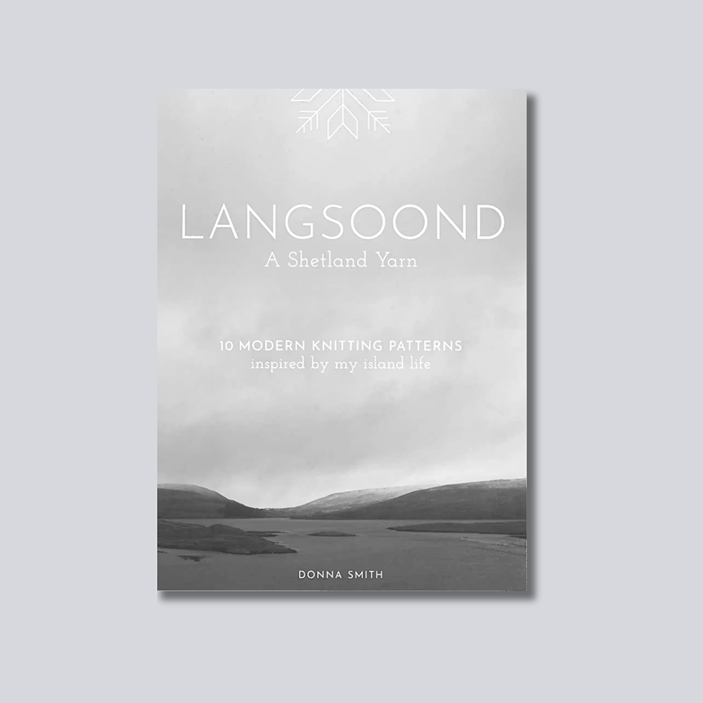 Langsoond: A Shetland Yarn - Donna Smith