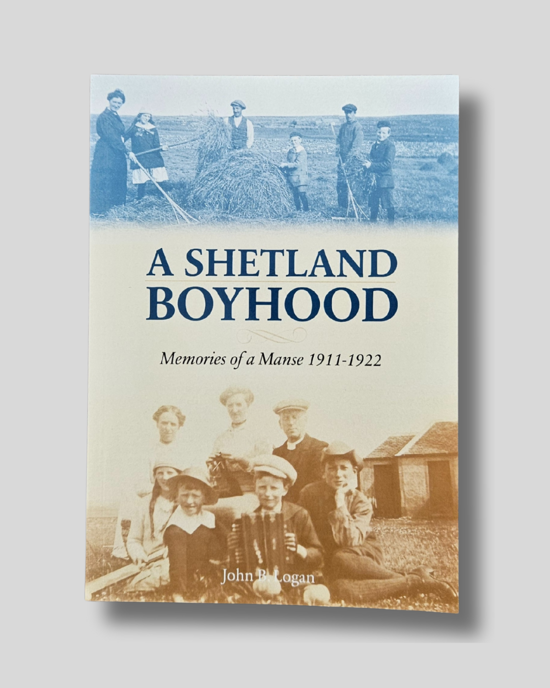 A Shetland Boyhood: Memories of a Manse