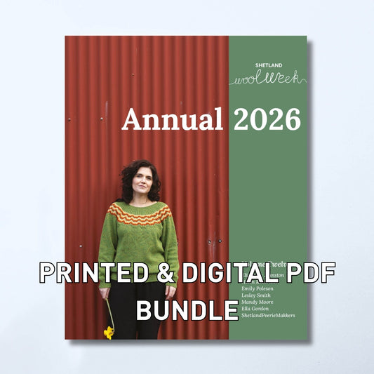 PRINTED & DIGITAL PDF BUNDLE - Shetland Wool Week Annual 2026