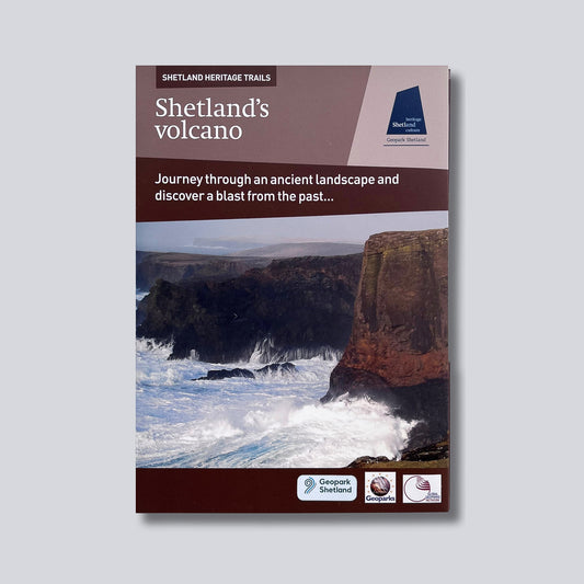 Shetland's Volcano Trail Guide