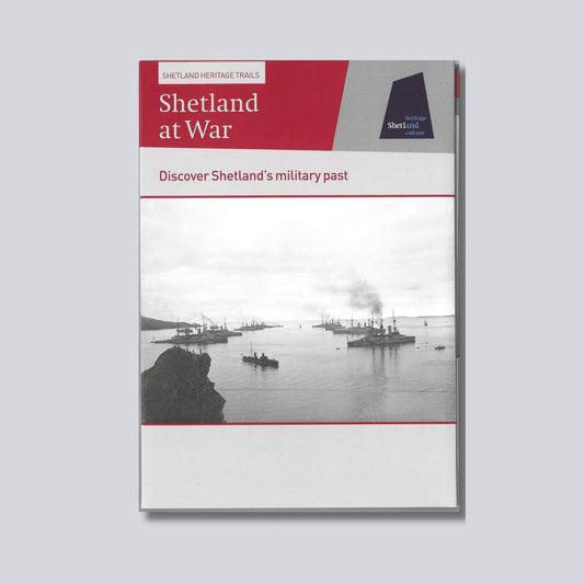 Shetland at War Trail Guide