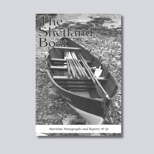 The Shetland Boat: South Mainland and Fair Isle - Adrian G. Osler