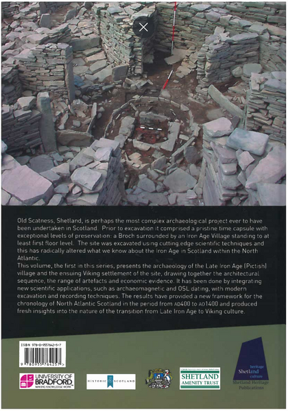 Excavations at Old Scatness, Shetland (Volume 1): The Pictish Village and Viking Settlement