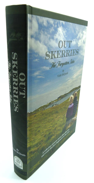 Out Skerries: The Forgotten Isles
